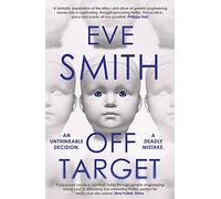 Off-Target: The captivating, disturbing new thriller from the author of The Waiting Rooms