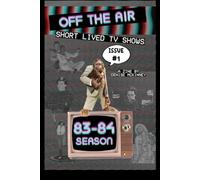 Off the Air #1: Short Lived Television Shows of the 1983/1984 Season