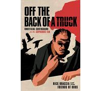 Off the Back of a Truck: Unofficial Contraband for the Sopranos Fan