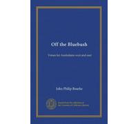 Off the Bluebush: Verses for Australians west and east