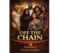 Off the Chain Volume 2 (Off The Chain: The Unfiltered Desire Series)