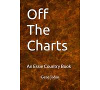 Off The Charts: An Essie Country Book