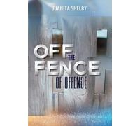 OFF THE FENCE OF OFFENSE
