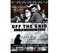 Off the Grid: Life on the Mesa by Dreadie Jeff