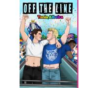 Off The Line: Tercer libro de la saga Offside de Sports Romance gay entre un futbolista y un periodista