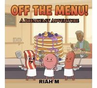 OFF THE MENU: A Breakfast Adventure