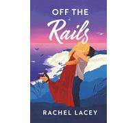 Off the Rails: A Lesbian Romance Short Story