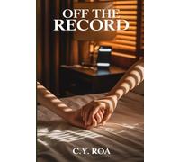 OFF THE RECORD