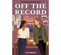 Off The Record: A Bookshop on Main Novel: 7