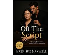 Off the Script: A slow-burn BBW love story about rewriting confidence, finding connection, and learning that real love isn’t scripted.