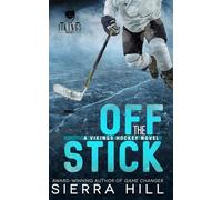 Off the Stick: A Vancouver Vikings Hockey Romance: 2