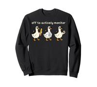 Off to Actively Monitor Teacher Testing Day Funny Goose Sudadera