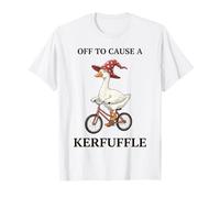 Off to Cause A Kerfuffle Goose Funny Weirdcore Dichos Camiseta