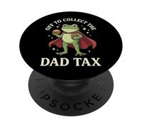Off To Collect The Dad Tax PopSockets PopGrip Adhesivo