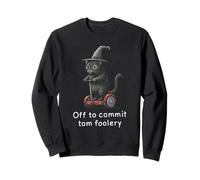 Off to Commit Tom Foolery - Divertido Halloween con Gatos y Brujas Sudadera