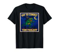 Off To Commit Tom Foolery Frog Men Women Camiseta