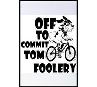 Off to Commit Tom Foolery Notebook: Elegant 6"x9" Journal with 110 College-Ruled Pages - Perfect for Daily Notes, Creative Writing, and Planning