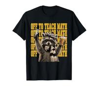 Off To Enseñar Matemáticas Divertido Mapache Profesor Camiseta