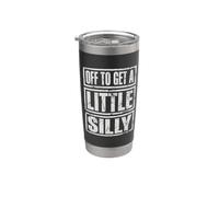 Off To Get A Little Tonto Funny Quote Vaso térmico de acero inoxidable de doble pared