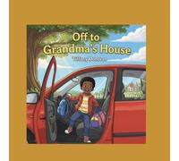 Off to Grandma’s House!