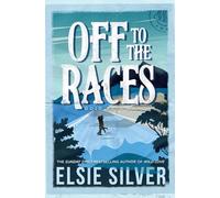 Off to the Races (Volume 1) (Gold Rush ranch, 1)