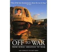 Off to War: From Rural Arkansas to Iraq [Reino Unido] [DVD]