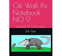 Off Wall Pix, Notebook N0 9: Number "9" in the series