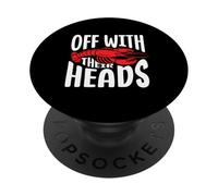 off with their heads Diseño para un fanático de comer mariscos PopSockets PopGrip Adhesivo