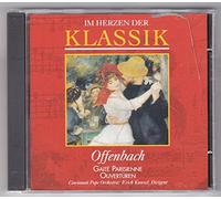 Offenbach - IM HERZEN DER KLASSIK CD Nr. 52 Offenbach GAITE PARISIENNE OUVERTÜREN