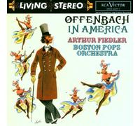Offenbach in America by Boston Pops