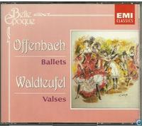 Offenbach, J. - Ballets/Waltzes