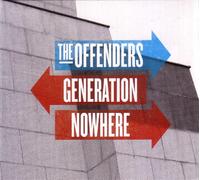 Offenders, The - Generation Nowhere