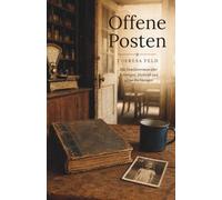 Offene Posten: Ein Familienroman über Schweigen, Herkunft und offene Rechnungen