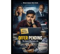 Offer Pending: The Story of My Entire Life