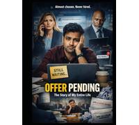 Offer Pending: The Story of My Entire Life