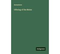 Offering of the Mutes
