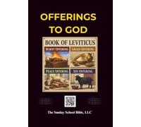 Offerings to God: Red-Letter Edition (God and Jesus Christ), Based on the King James Version, Outline Format, Jesus's bloodline highlighted