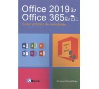 OFFICE 2019-OFFICE 365: PRINCIPALES NOVEDADES, PASO A PASO (INFORMATICA)