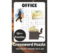 Office Crossword Puzzle Book: Easy-to-Read Crossword Puzzles | 6 x 9 Inches | 111 Pages | 50++ Puzzles for Relaxation & Fun