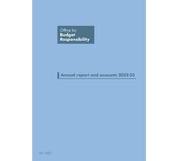 Office for Budget Responsibility Annual report and accounts 2022-23 (House of Commons Paper) HC 1407