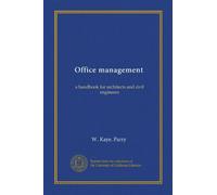 Office management (Vol-1): a handbook for architects and civil engineers