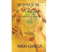 Office of the Midwife: Facilitator of the Promise