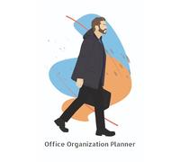 Office Organization Planner: Plan Your Day, Declutter Your Desk, and Boost Productivity
