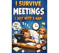 Office Survival Notes: Hardcover Office Notebook for Work, Meeting Notes and Productivity Planning: 6x9 Professional Work Journal with 120 Lined Pages ... Gift, Corporate Notebook for Men and Women