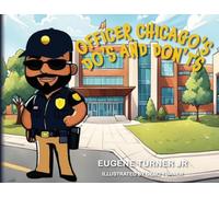 Officer Chicago's Do's and Don'ts