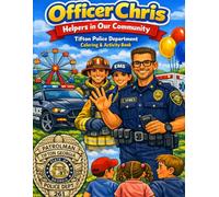 Officer Chris Helpers in Our Community: Tifton Police Department Coloring & Activity Book