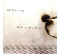 Officer May - Smoking in a Mirror
