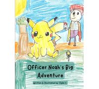 Officer Noah's Big Adventure