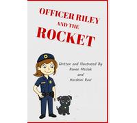 Officer Riley and the Rocket