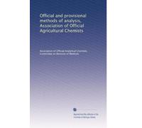 Official and provisional methods of analysis, Association of Official Agricultural Chemists: Volume 2